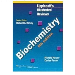 Lippincotts Illustrated Reviews:: Biochemistry 5th Edition